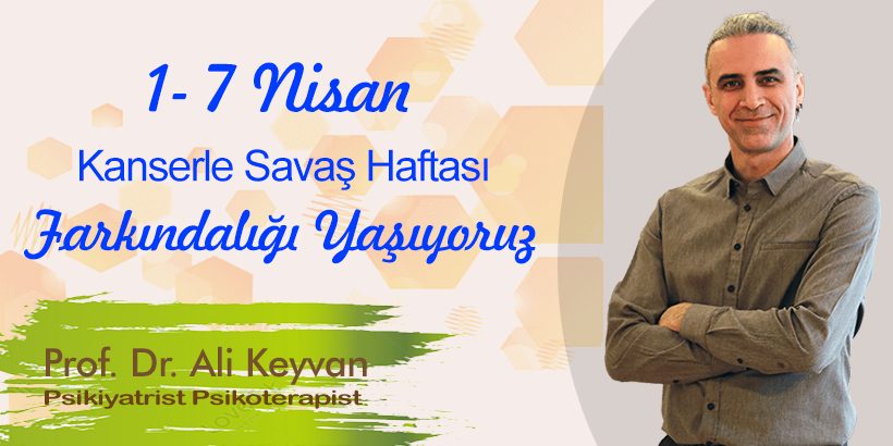 1 – 7 Nisan Kanserle Savaş Haftası