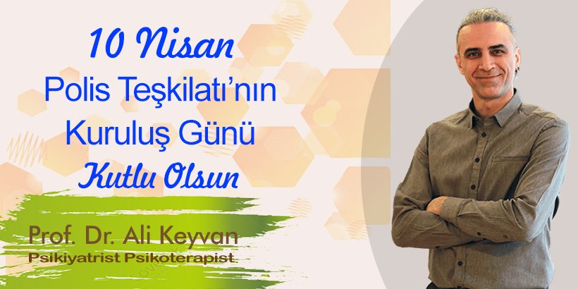 10 Nisan Polis Teşkilatının Kurluş Günü