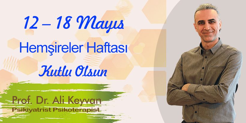 12 – 18 Mayıs Hemşireler Haftası
