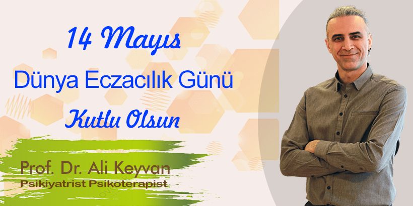 14 Mayıs Dünya Eczacılık Günü