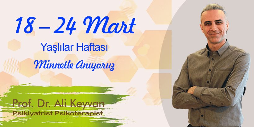 18 – 24 Mart Yaşlılar Haftası
