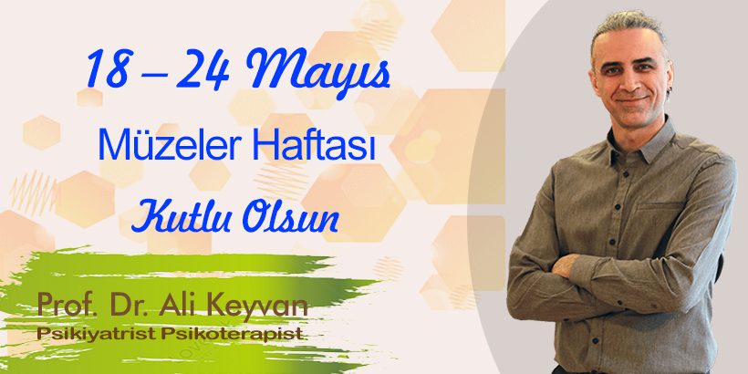 18 – 24 Mayıs Müzeler Haftası