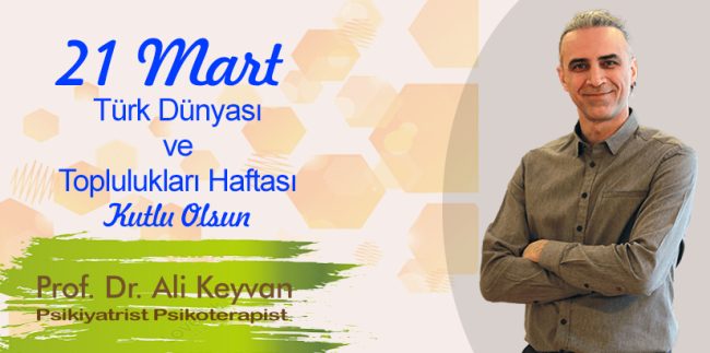 21 Mart Türk Dünyası ve Toplulukları Haftası