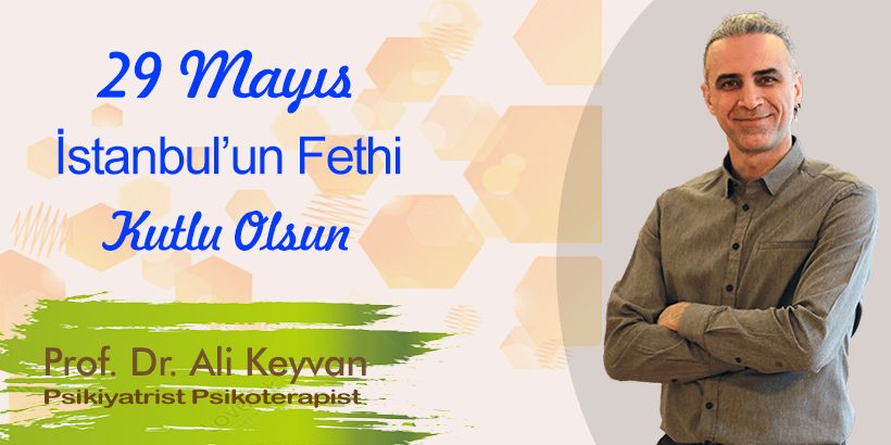 29 Mayıs İstanbul’un Fethi