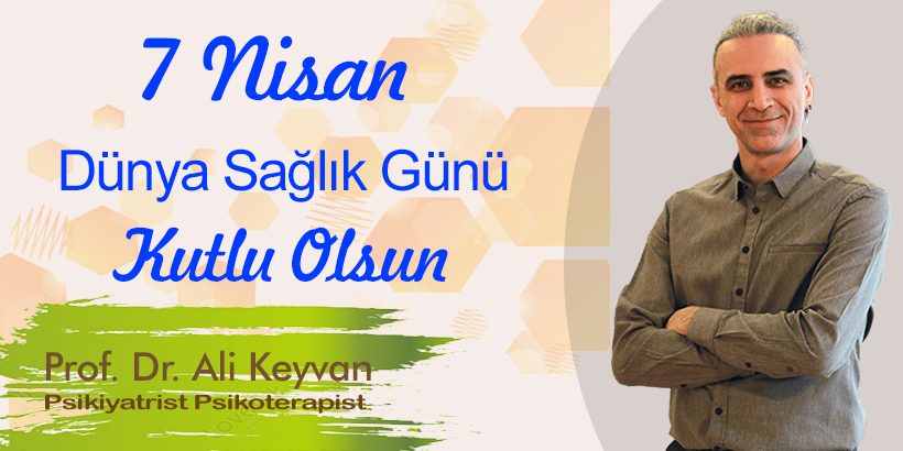 7 Nisan Dünya Sağlık Günü